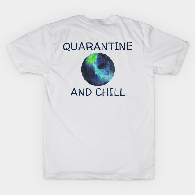 Quarantine Galaxy Planet Space Stars Earth Cosmic Aliens Stay Home Virus Cute Funny Pandemic Cute Gift Sarcastic Happy Inspirational Motivational Birthday Present by EpsilonEridani